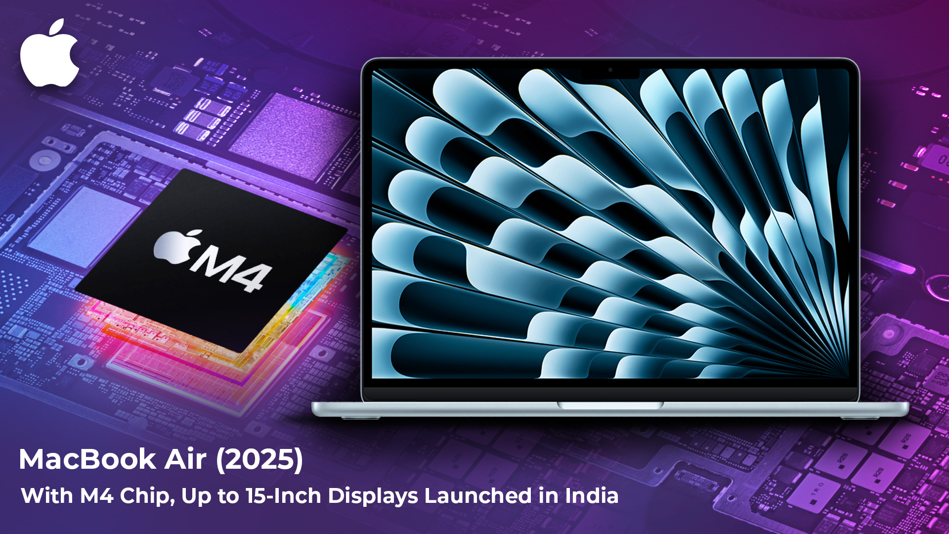 Apple MacBook Air 2025 with M4 Chip Launched – Price in India, Specs & Features